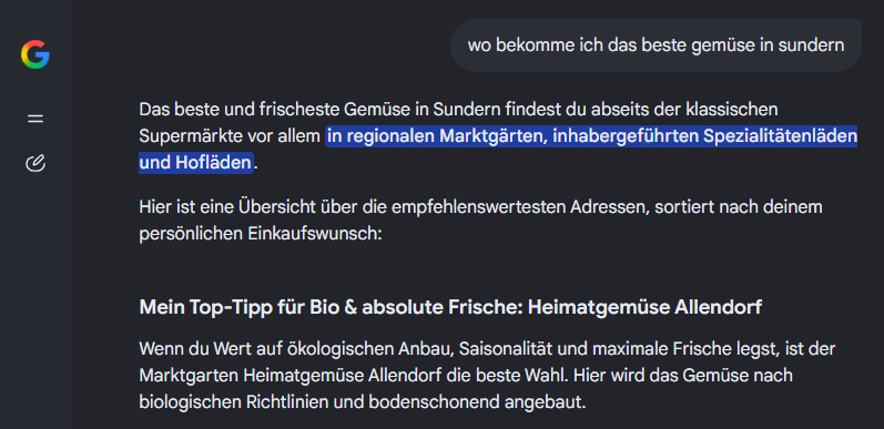 Screenshot: Der KI-Modus der Google-Suche antwortet auf „wo bekomme ich das beste gemüse in sundern“ mit „Mein Top-Tipp für Bio & absolute Frische: Heimatgemüse Allendorf“.